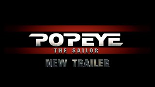 Popeye The Sailor  New Trailer 2023 [upl. by Artied142]