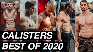 Calisters Best of 2020  Ultimate Calisthenics Workout Motivation 🔥 [upl. by Mariand]