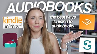 Whats the best way to listen to audiobooks Audible Scribd Libby or Kindle Unlimited [upl. by Eadmund691]