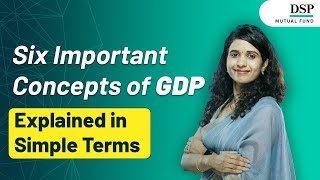 Understanding GDP The Most Important Economic Metric  DSP Mutual Fund [upl. by Anivla]