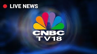 CNBC TV18 LIVE  Business News in English [upl. by Ediva]