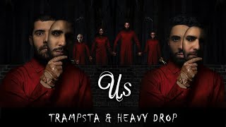 Trampsta amp Heavy Drop  Us [upl. by Zea]