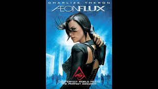 Auditorium 7 Aeon Flux Now Showing  Movie Monday 3 [upl. by Frantz]