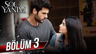 Sol Yanım 3 Bölüm🏆 Full HD [upl. by Tarkany]