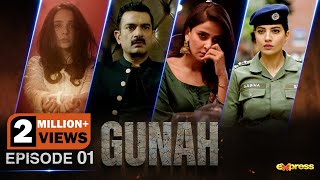 GUNAH  Episode 01 Engish Subtitles  Saba Qamar  Sarmad Khoosat  Rabia Butt  Express TV [upl. by Yung]