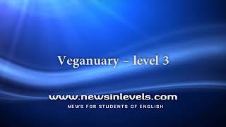 Veganuary – level 3 [upl. by Jana111]