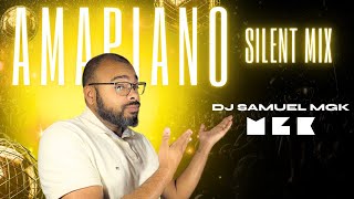 Mix AMAPIANO Dj live set 5 by Dj Samuel Mgk [upl. by Stu]