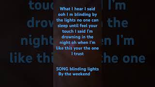 Blinding lights lyrics [upl. by Wes527]