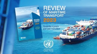 UNCTAD’s Review of Maritime Transport 2023 press conference 27 September 2023 [upl. by Hubble559]