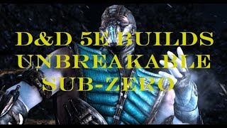 DampD 5e Builds Unbreakable SubZero [upl. by Geerts663]