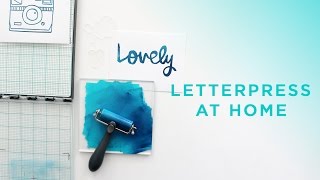 Easy Letterpress at Home [upl. by Nedia]