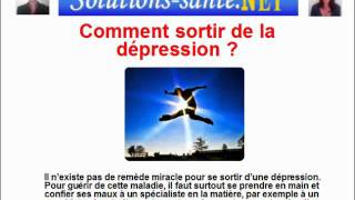 Sortir de la Depression  les solutions immediates [upl. by Nittirb]