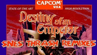 Destiny of an Emperor  menu Skeletroys SNES thrash remix 063 [upl. by Marella398]