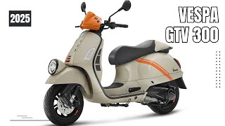 2025 The New Scooter Vespa GTV 300 Unveiled [upl. by Icnan]