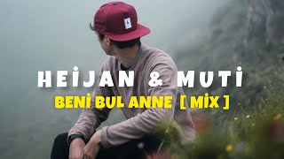 AHMET KAYA  Muti X Heijan  Beni Bul Anne  Mix  Sayit Official [upl. by Yatnuahs]