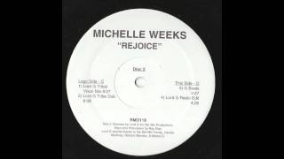 Michelle Weeks  Rejoice Lord G Tribal Mix [upl. by Nnaacissej573]