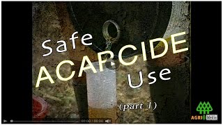 SAFE ACARICIDE USE part 1 [upl. by Dahsar]