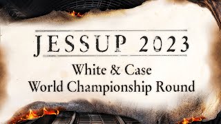 Jessup 2023  White amp Case World Championship Round [upl. by Rossi]