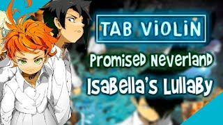 Promised Neverland  Isabella’s Lullaby Violín TUTORIALS and TABS  How to play VIOLÍN [upl. by Assyla]