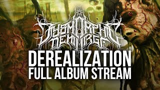 DYSMORPHIC DEMIURGE  quotDEREALIZATIONquot OFFICIAL FULL STREAM  MIASMA RECORDS [upl. by Ayyidas]