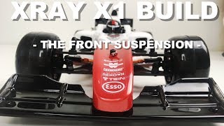 Xray X1 Build  The Front Suspension  wComments [upl. by Prudi]