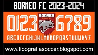 Borneo FC 20232024 Football Font FREE DOWNLOAD [upl. by Spike]