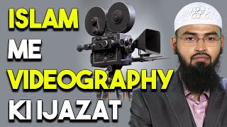 Kya Videography Ki Islam Me Ijazat Hai By AdvFaizSyedOfficial [upl. by Pattin]