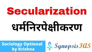 Secularization  Sociology Optional  Geography Optional  Religion in Modern Society  UPSC IAS [upl. by Buderus]