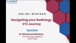 Navigating your Radiology ST3 Journey [upl. by Ledairam]