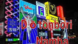 Walking Guide in Japan 8 Dōtonbori Namba  Shinsaibashi 道頓堀をプラプラ [upl. by Maybelle]