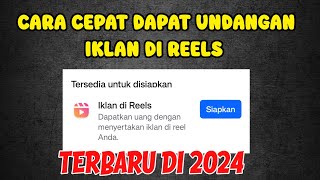 CARA CEPAT DAPAT UNDANGAN IKLAN DI REELS 2024  Cara Dapat Uang Dari Facebook [upl. by Wernick]