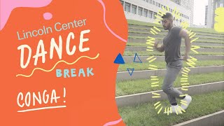 Learn how to dance the conga with DanceBreak from Lincoln Center [upl. by Eltsyek]