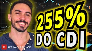 255 DO CDI DE RENTABILIDADE DA FORMA MAIS SIMPLES DE INVESTIR  CARTEIRA PRA LÁ QUE EU VOO 12 [upl. by Yendroc]