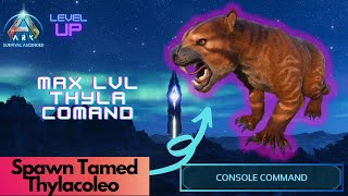 Tamed Thylacoleo Spawn Command  Ark Survival Ascended [upl. by Ahsed]