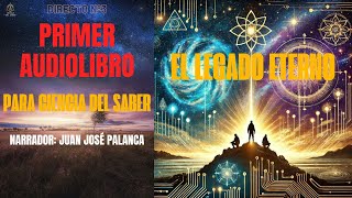 Ep3  Primer audiolibro  El Legado Eterno [upl. by Sneve]