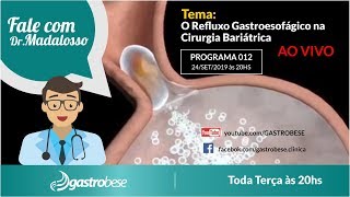 Programa 12  O Refluxo Gastroesofágico na Cirurgia Bariátrica [upl. by Hermie]