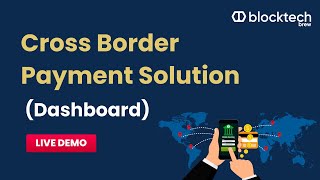 B2B Cross Border Payment Solution Live Demo  Blockchain Cross Border Payments  Blocktech Brew [upl. by Yraeht264]