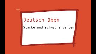 Deutsch üben  starke und schwache Verben in der Vergangenheit [upl. by Amasa]