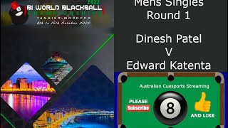 Blackball World Championships  Mens Open Round 1 DPatel v EKatenta [upl. by Illek]