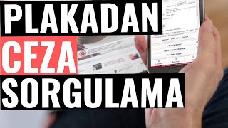 PLAKADAN CEZA SORGULAMA  ÜCRETSİZ ve HEMEN [upl. by Odlanyer]