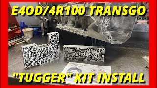 TRANSGO E4OD4R100”TUGGER KIT” Install Hydraulics Explained and Finishing Up This Trans  Pt 10 [upl. by Gnut]