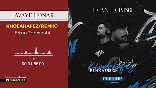 Erfan Tahmasbi  Khodahafez I Remix  عرفان طهماسبی  خداحافظ [upl. by Arjan]