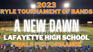 2023 Ryle Tournament of Bands Finals Competition  Lafayette High School “A New Dawn” [upl. by Kcinimod]