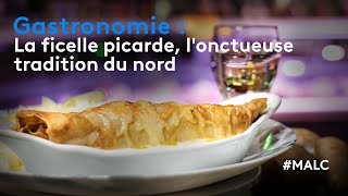 Gastronomie  la ficelle picarde lonctueuse tradition du Nord [upl. by Yrrek]