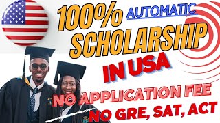 100 Automatic scholarship in usa 2024 for Undergraduate masters and PhD  fully funded scholarship [upl. by Martguerita]