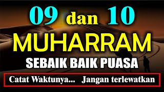 Puasa Tasua dan Asyura 2024 jatuh pada tanggal  Keutamaan Puasa 9 dan 10 Muharram [upl. by Brocklin]