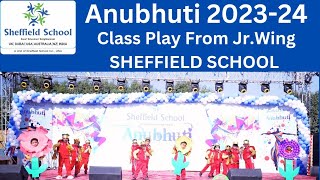 Beautiful Performance From Class Play JrWing Sheffield school  Anubhuti 202324 sheffield annual [upl. by Caril]