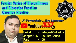 Fourier Series of Discontinuous and Piecewise Function Question PracticeFourier Series Part 06 [upl. by Magnien]