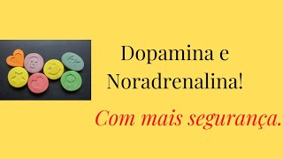 Noradrenalina e Dopamina com mais segurança [upl. by Llorre]