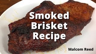 Easy Smoked Brisket Recipe  How To Smoke A Beef Brisket with Malcom Reed and HowToBBQRightcom [upl. by Metabel924]